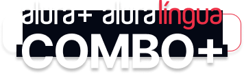 O combo+ é a junção do Alura+ e ao Alura Língua